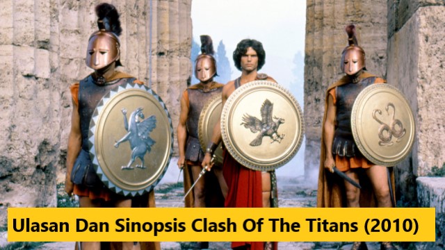 Ulasan Dan Sinopsis Clash Of The Titans (2010)